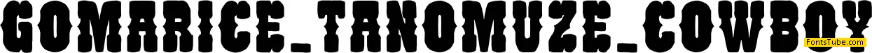 Tanomuze Cowboy Font