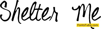 Shelter Me Font