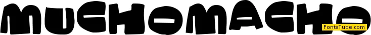 Mucho Macho Font