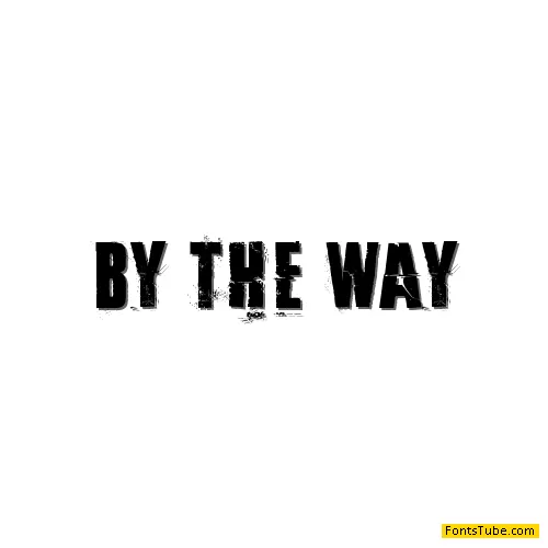 By the way Font