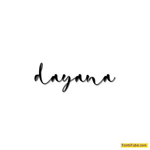 dayana - personal use Font