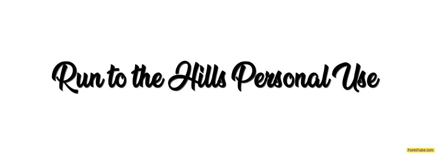 Run to the Hills Personal Use Font