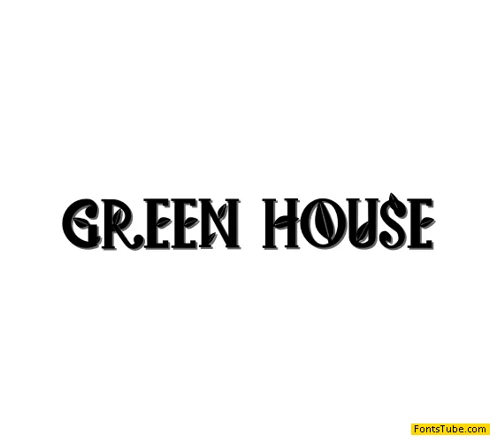 Green House Font