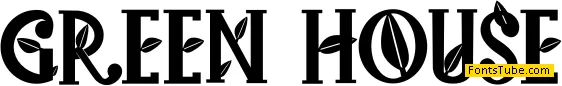 Green House Font