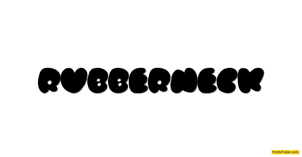 Rubberneck Font