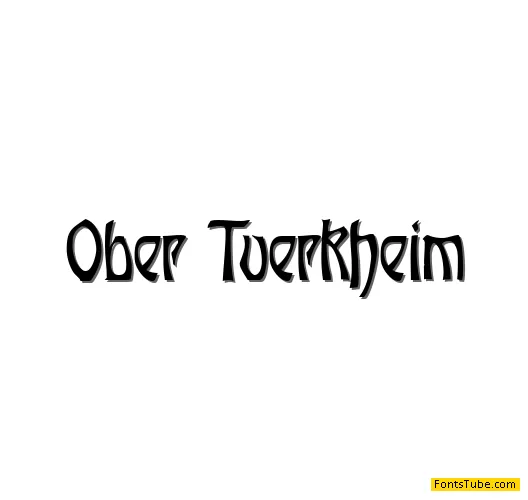 OberTuerkheim Font