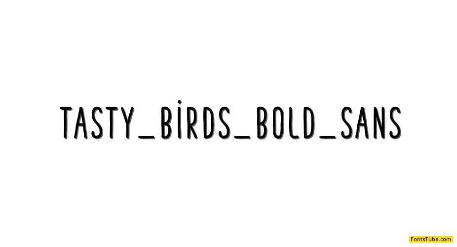 Tasty Birds Font Family