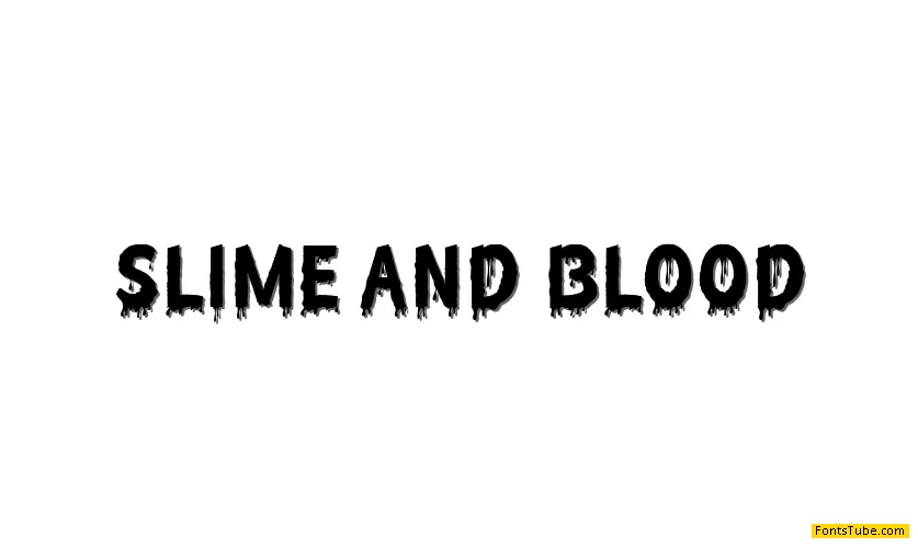 Slime And Blood