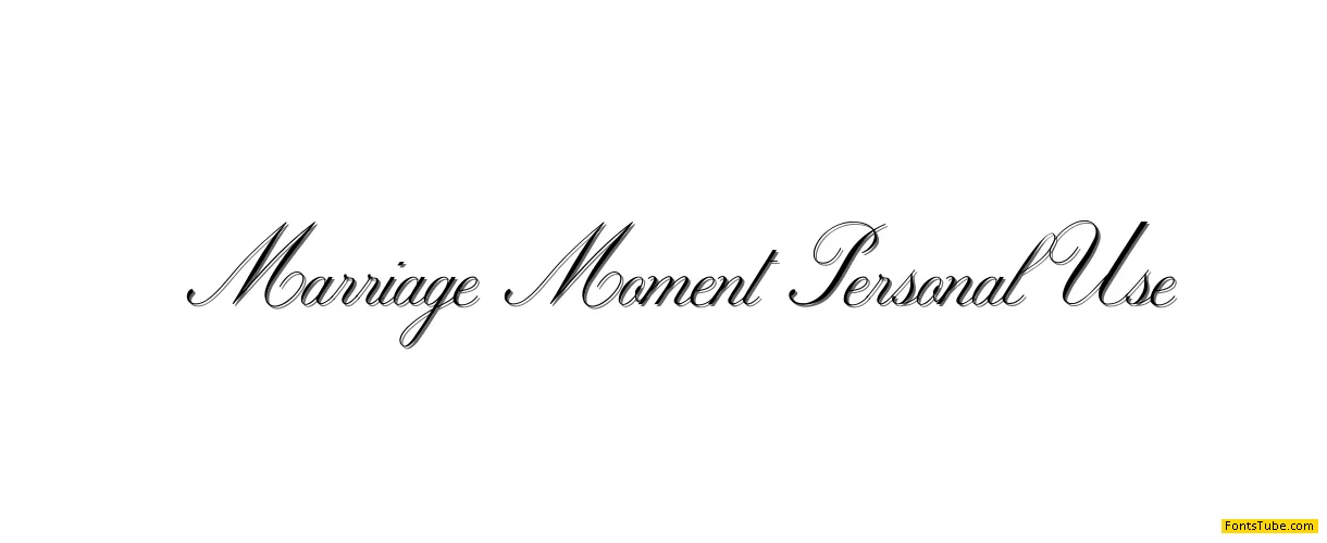 Marriage Moment Personal Use Font