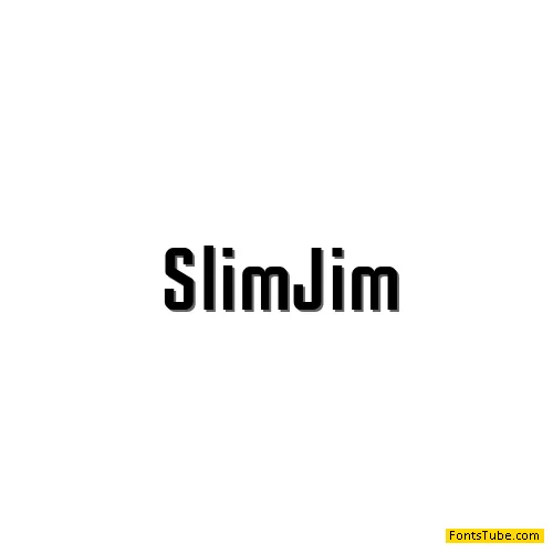 Slim Jim Font