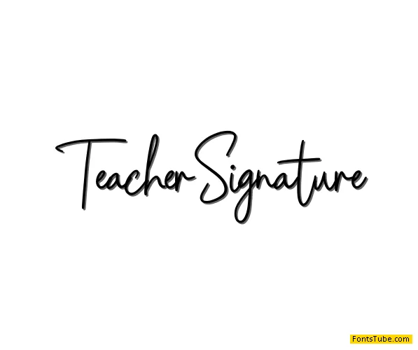 Teacher Signature Font