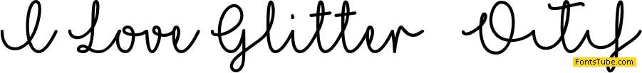 I Love Glitter Font