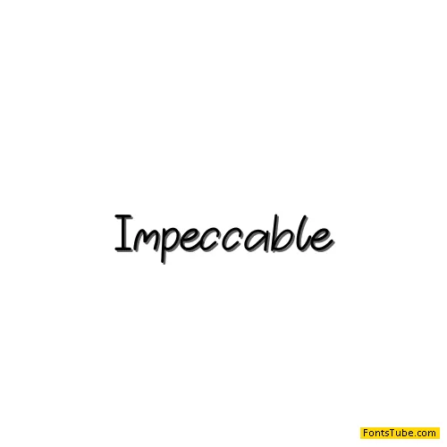 Impeccable