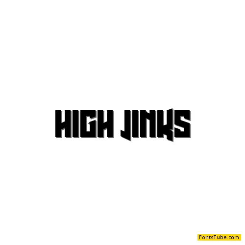 High Jinks Font