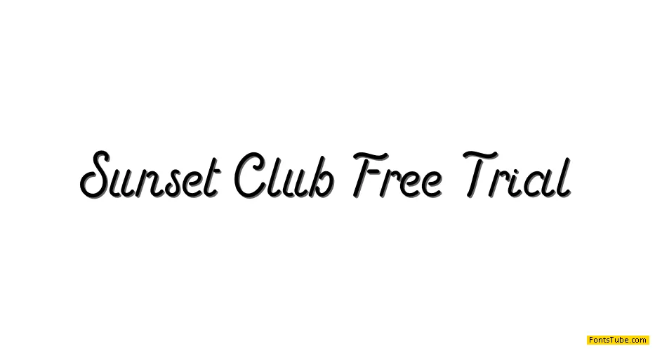 Sunset Club Free Trial Font