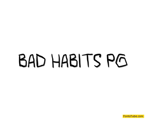 bad habits pg Font Family