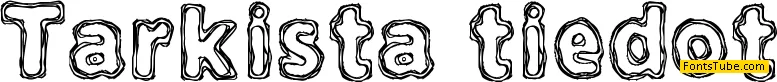 Tarkista tiedot Font