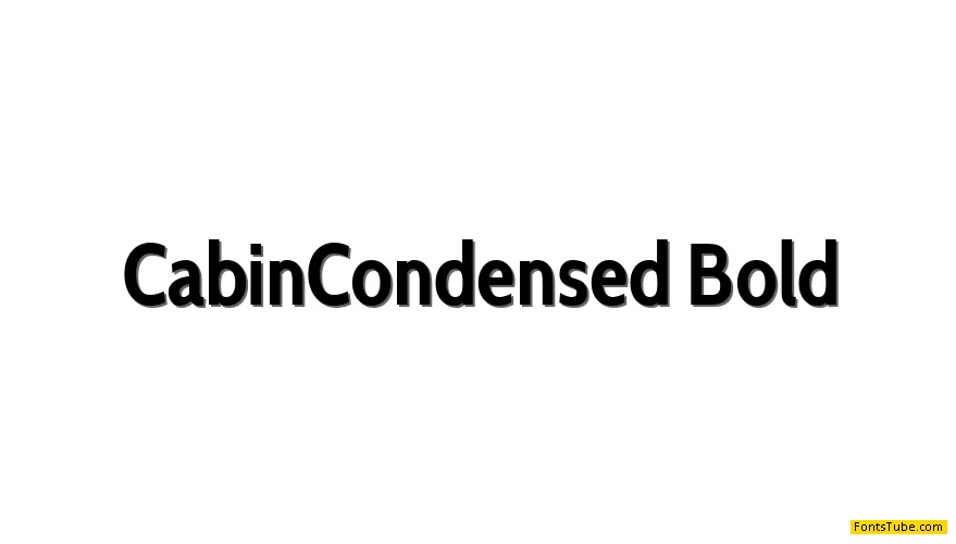 Cabin Condensed Font Family