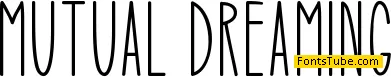 Mutual Dreaming Font
