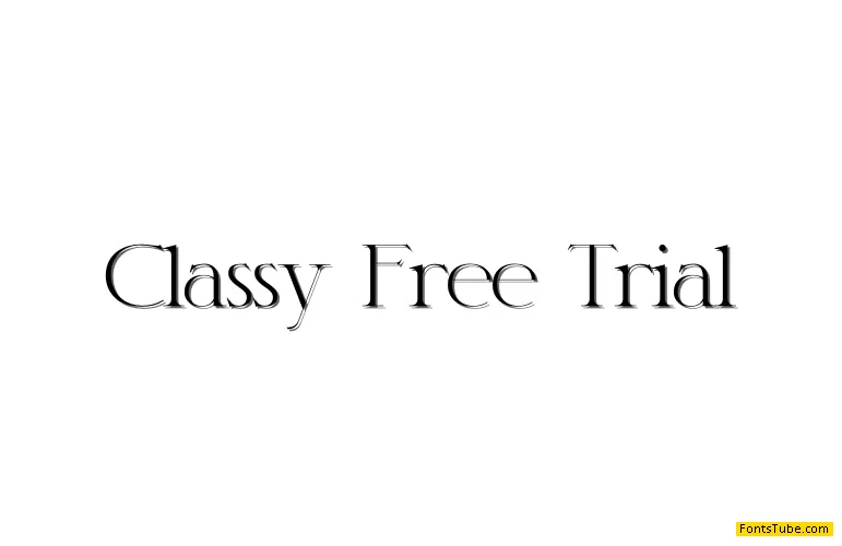 Classy Free Trial Font
