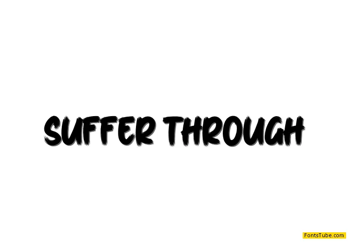 Suffer Through Font
