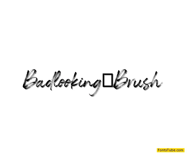 Badlooking Brush Font