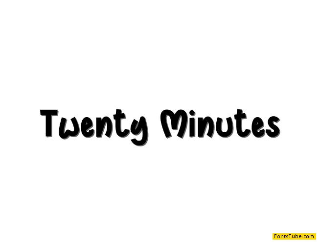 Twenty Minutes