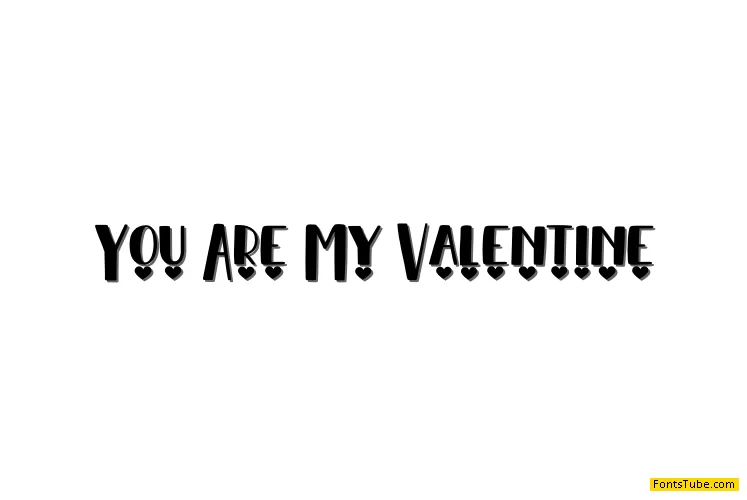 You Are My Valentine