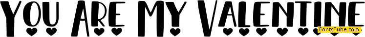 You Are My Valentine