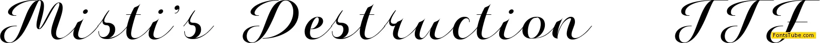 Misti's Destruction Font