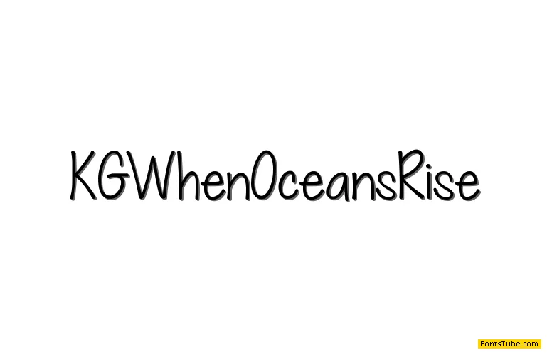 KG When Oceans Rise Font