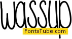 Wassup Font