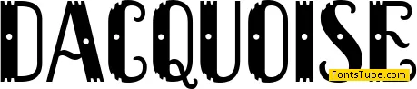 Dacquoise Font