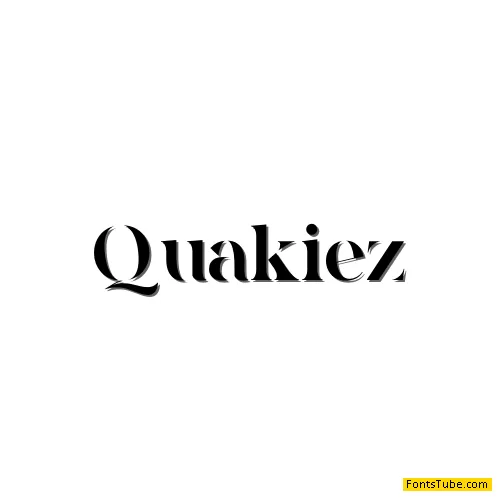 Quakiez Font
