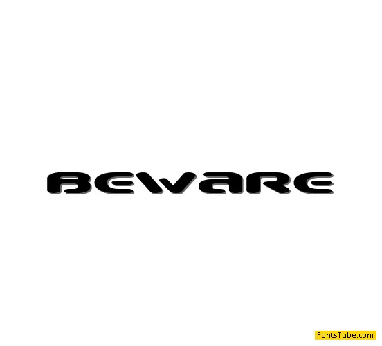 Beware Font