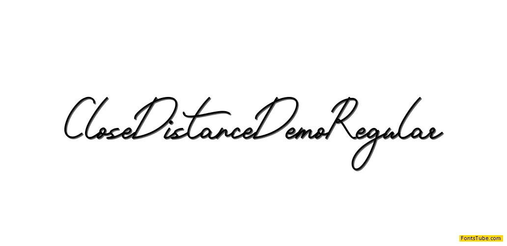 Close Distance Demo Font