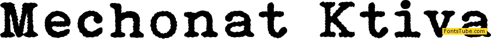 Mechonat Ktiva Font