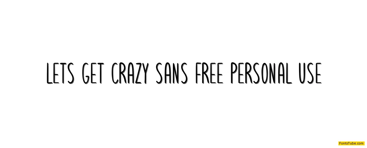 Lets get crazy Font Family