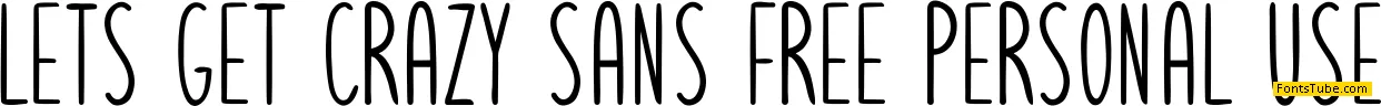 Lets get crazy Font Family