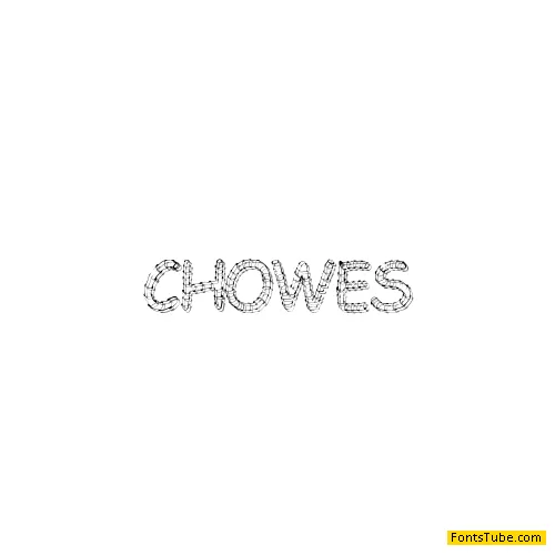 Chowes Font