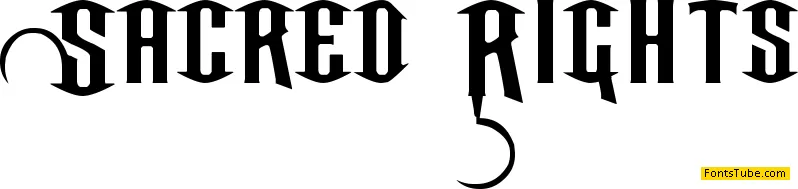 Our Sacred Rights Font