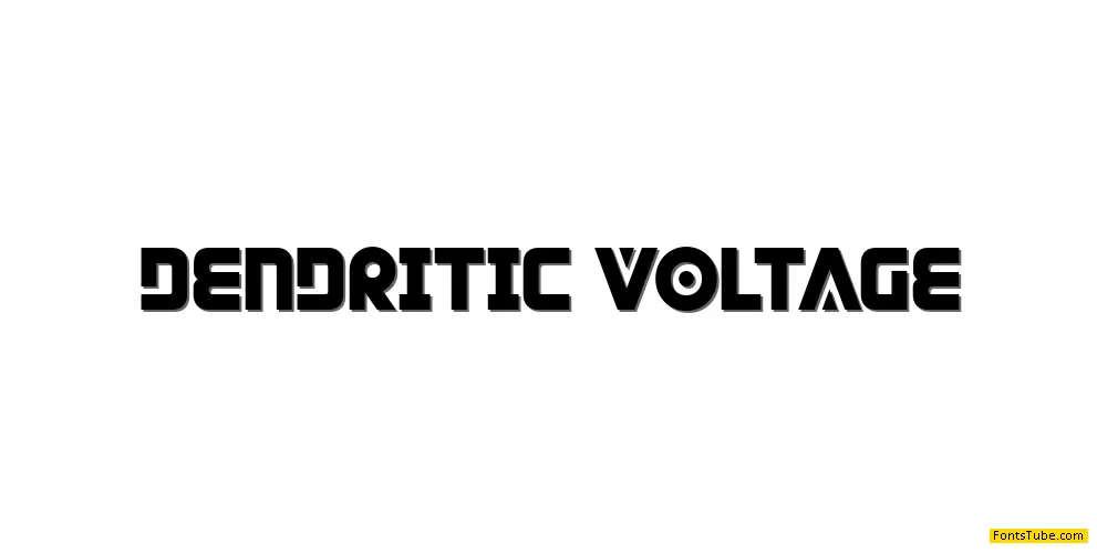 Dendritic Voltage Font