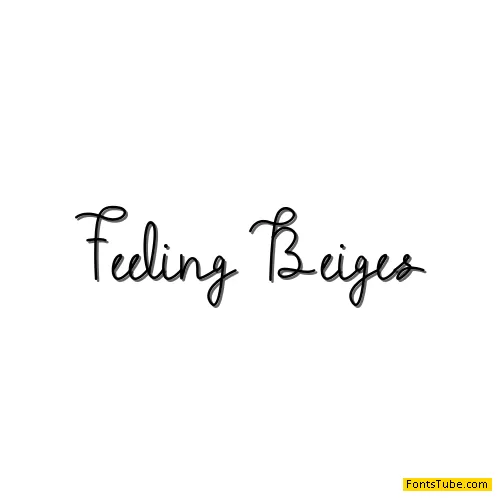 Feeling Beiges Font