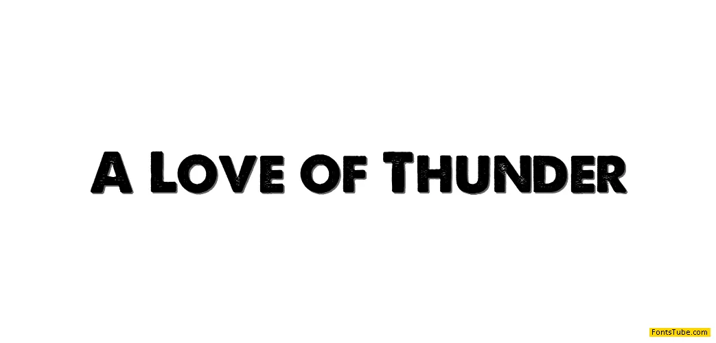A Love of Thunder Font