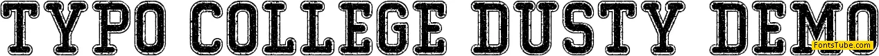 Typo College Dusty Demo Font