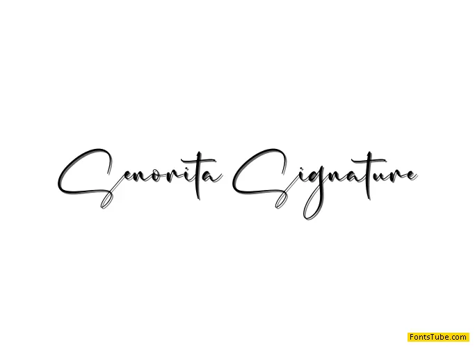Senorita Signature