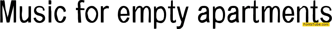 Music for empty apartments Font