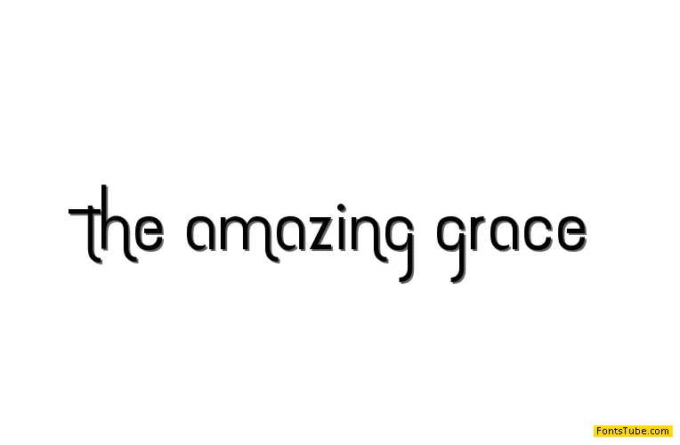 the amazing grace Font