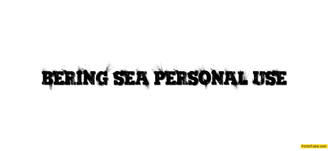 Bering Sea Personal Use Font
