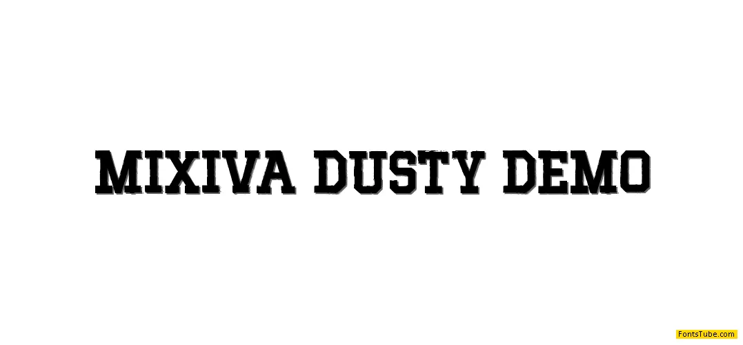 MIXIVA-DUSTY demo Font